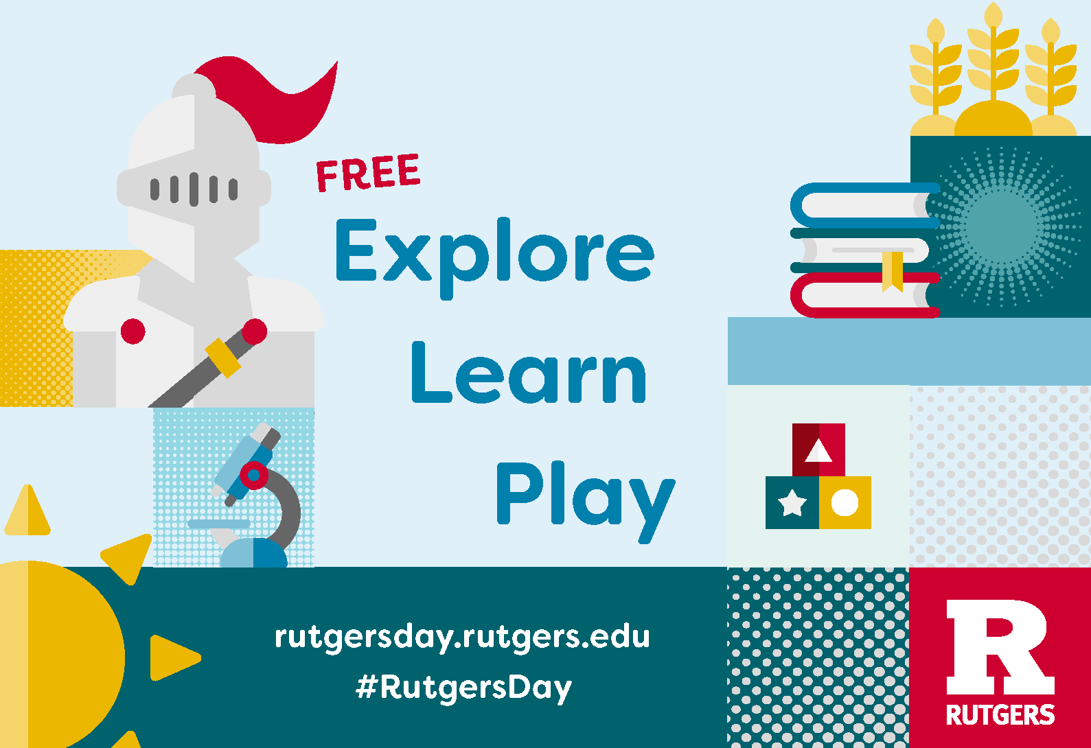 Free, Explore, Learn, Play, rutgersday.rutgers.edu, #Rutgers Day